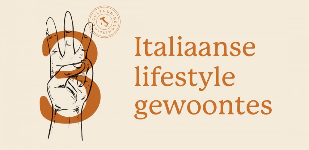 3 italiaanse lifestyle gewoontes
